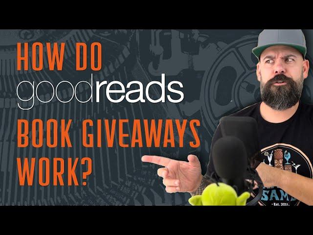 It's Easy? Yes, but... How Goodreads Book Giveaways Work for Goodreads Authors