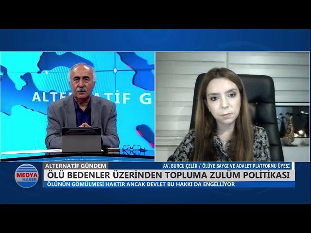 Av. Burcu Çelik: Herkesin ölüsüne saygı duyulmalı, ölüsünü gömme ve matem hakkı olduğu unutulmamalı