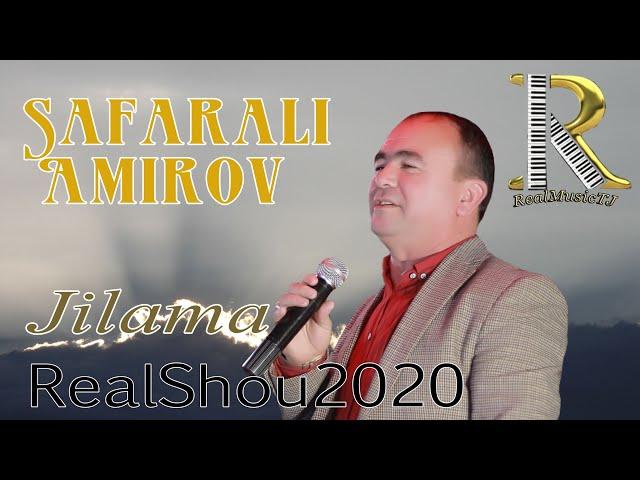 Safarali Amirov - Jilama | Сафарали Амиров - Жилама | [RealShou2020]