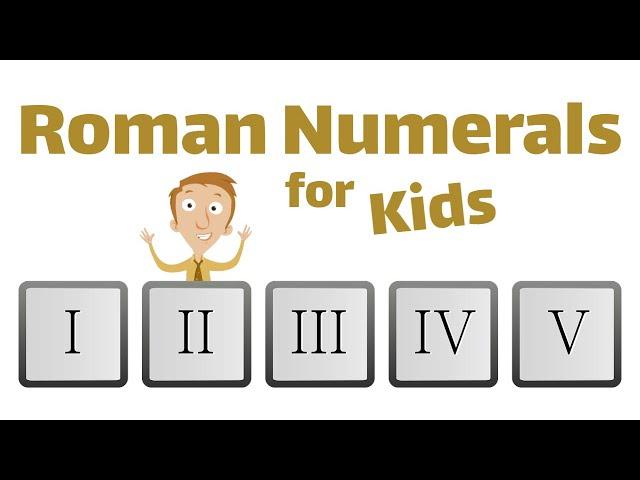 Roman Numerals For Kids