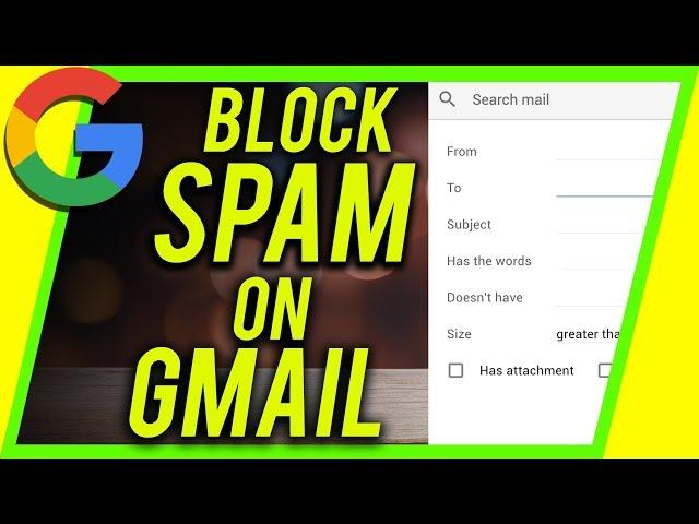 How to Block SPAM on GMAIL