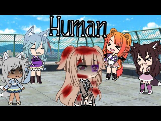 Human gacha life ~glmv~ music video