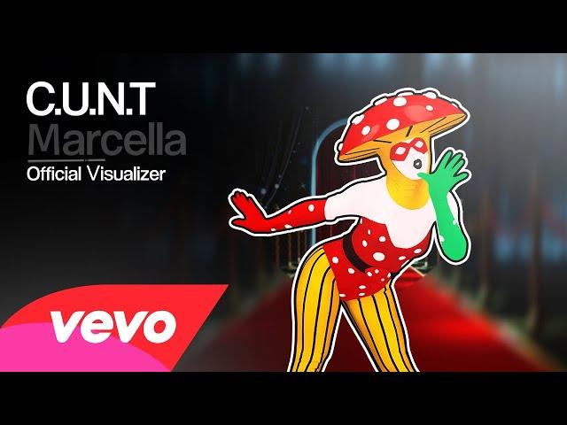 Marcella - C.U.N.T (Official Visualizer)