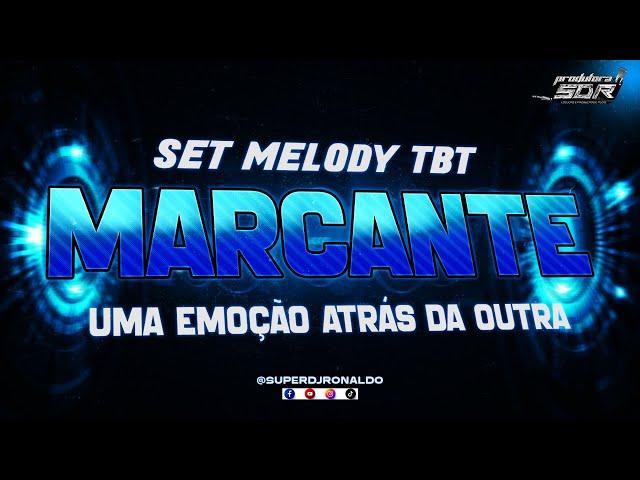 MELODY MARCANTE 2025 - SET MELODY MARCANTES TBT RECORDAÇÃO E EMOÇÃO (SUPER DJ RONALDO)