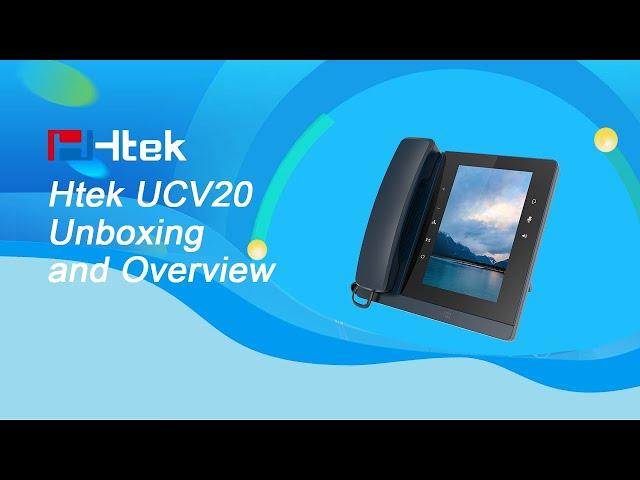 Htek UCV20 Unboxing and Overview