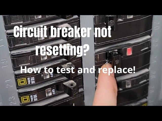 How to fix a circuit breaker that WONT reset!