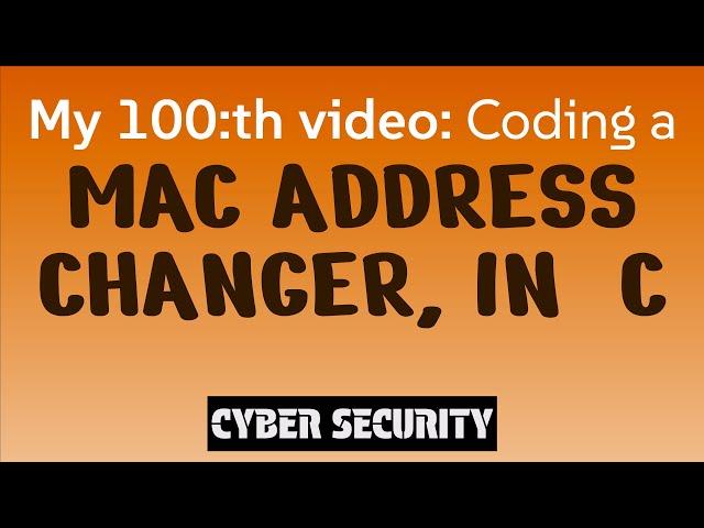 Project: Coding a Mac Address Changer, in C