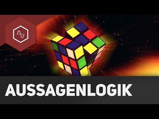 Negation, Konjunktion, Disjunktion – Aussagenlogik 1