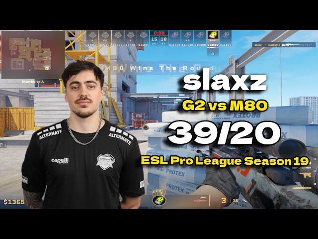 CS2 POV M80 slaxz (39/20) vs G2 (Vertigo) ESL Pro League Season 19