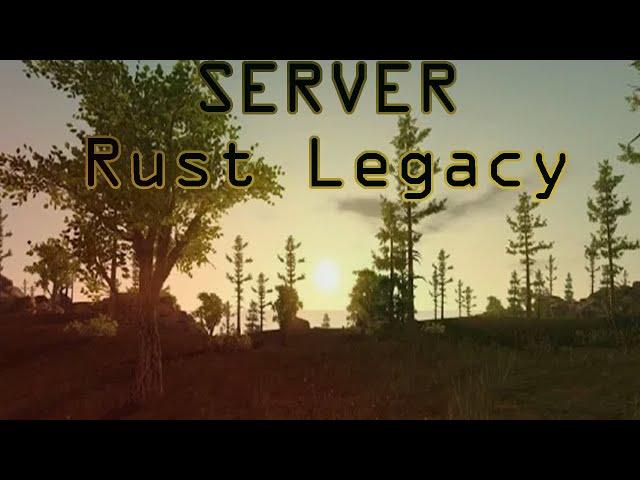 Как создать сервер Rust Legacy точно 99%