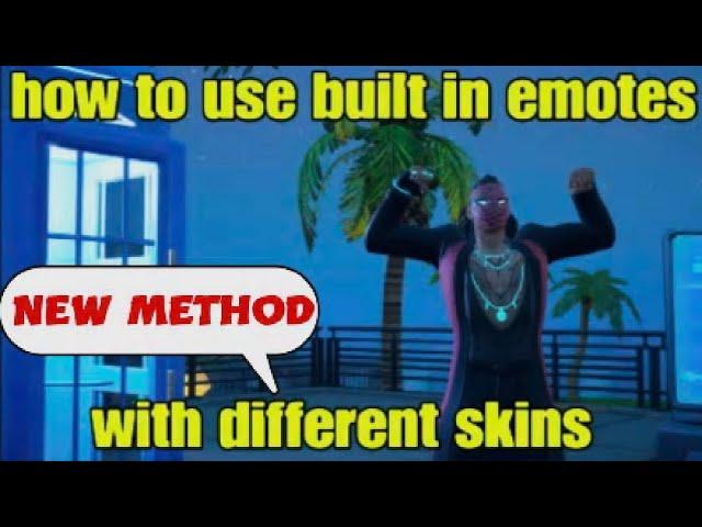 How to use built in emotes with any skin (NEW METHOD)