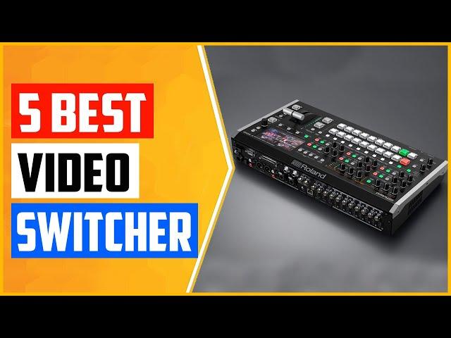 The 5 Best Video Switcher In 2022 Reviews