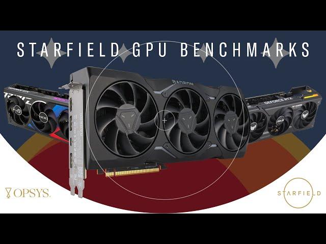 Which Graphics Card is Best for Starfield? FPS Performance Comparison Benchmarks @ 1080P, 1440P & 4K