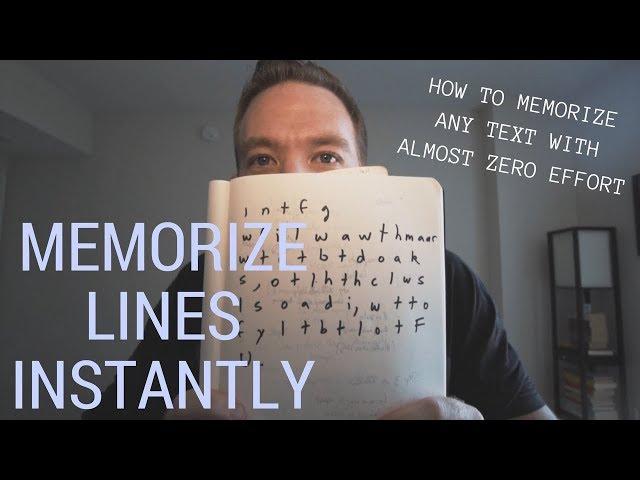 HOW TO MEMORIZE LINES INSTANTLY (SERIOUSLY)