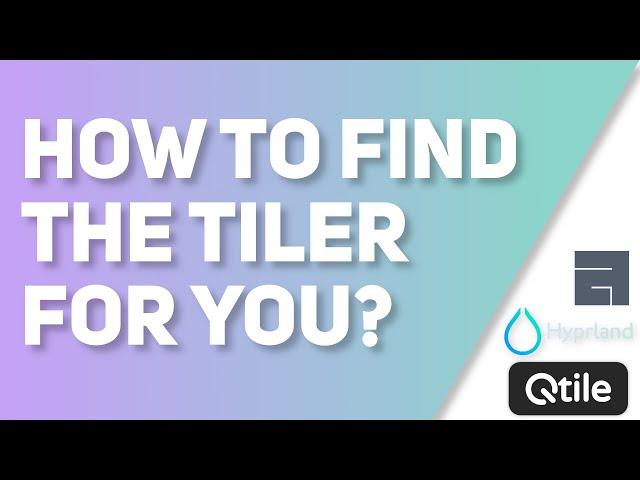 My Advice For Finding The Right Tiling Window Manager