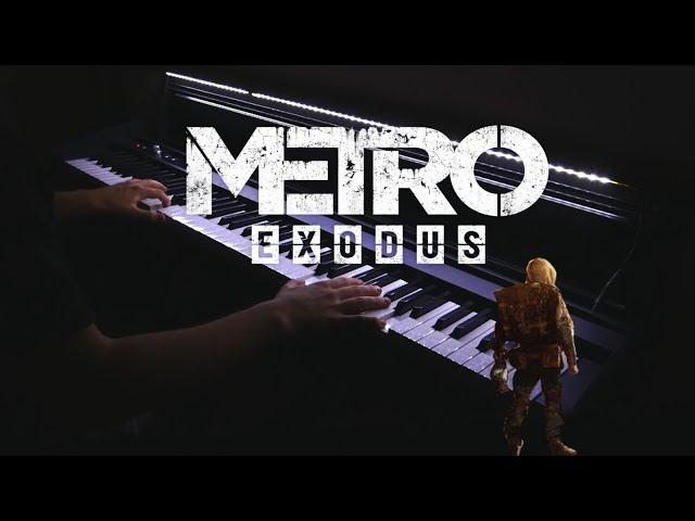 Metro Exodus - A New Home (Piano Cover)