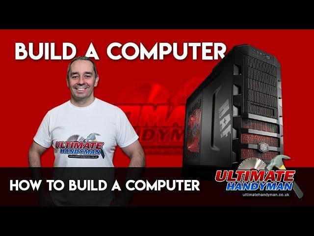 How to build a computer