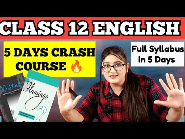 Class 12 English 5 Days Strategy To Score 80/80 | Leaked Strategy | Board Exam