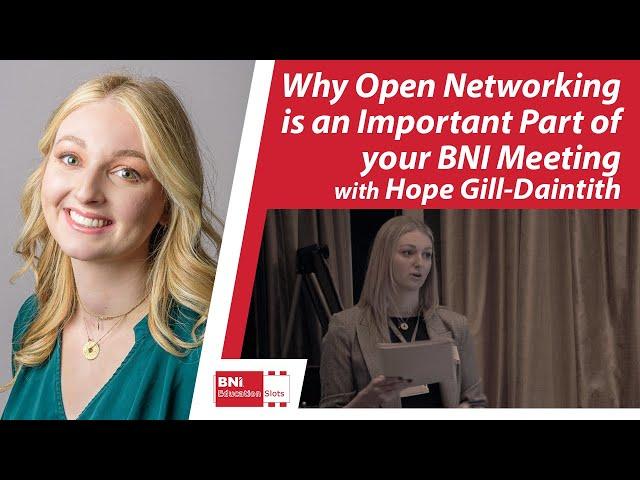 Unlocking Opportunities: Mastering Open Networking for a Successful BNI Meeting | BNI Education Slot