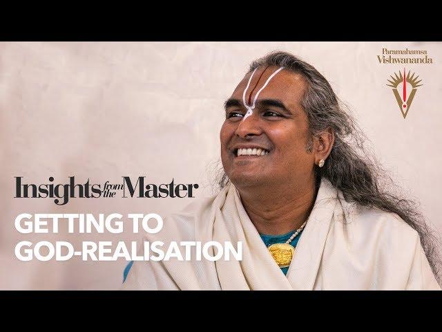 Getting to God-Realisation | Paramahamsa Vishwananda