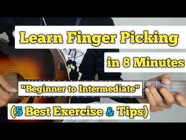 Learn Finger Picking in 8 minutes | 5 Basic Exercise & Tips For Beginners | (English Subtitles)