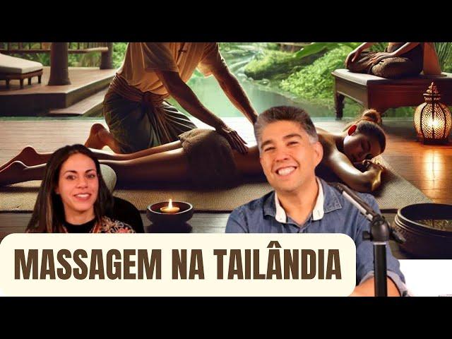 Massagem na Tailândia - Aline Sampaio conta tudo sobre Massoterapia na Tailândia