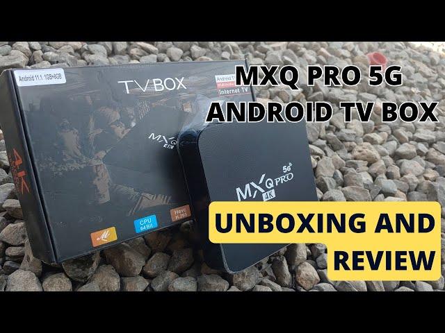 Unboxing the MXQ PRO 5G 4K Android TV Box!