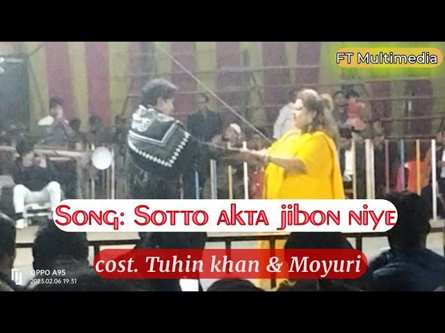 song: Sotto akta jibon niye/ Tuhin khan/Moyuri