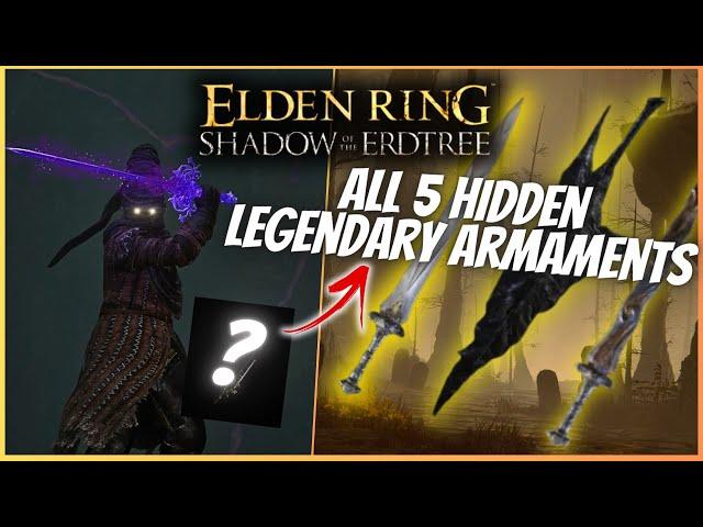 Elden Ring DLC - All 5 NEW Legendary Armaments Locations (Legendary Weapons)