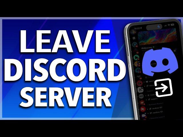 How To Leave a Discord Server on Mobile