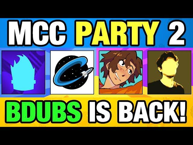 MCC Party 2 Team Announcements - BDUBS RETURNS!