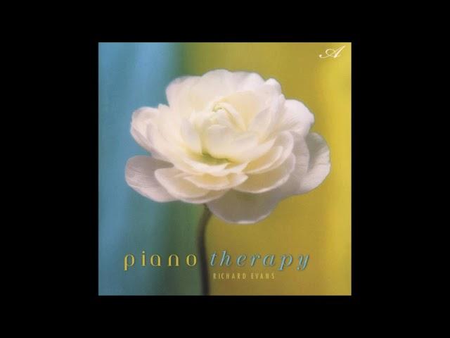 Piano Therapy - Richard Evans