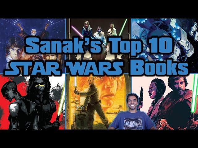 Sanak's Top 10 Star Wars Books of All-Time | Legends & Canon!