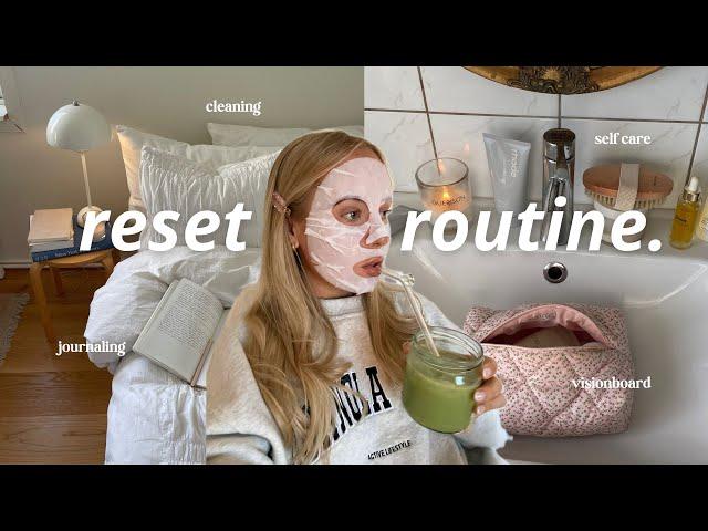 RESET VLOG | self care routine, cleaning & preparing for a new month