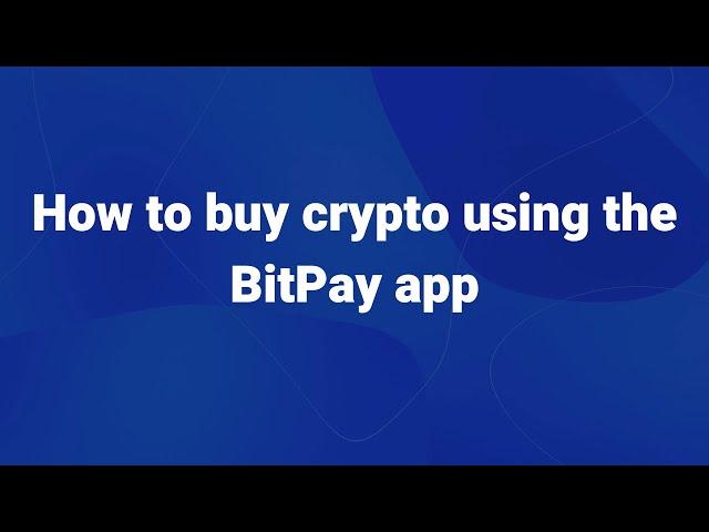 How to Buy Crypto Using the BitPay App | BitPay Shorts