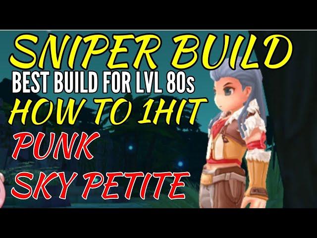 Sniper Best build for lvl 80s UPDATE! Skills, Stats and Equip in Ragnarok M eternal love