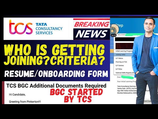 TCS - Who is Getting Joining ? Location/Criteria? | TCS BGC Started | Joining on Resume