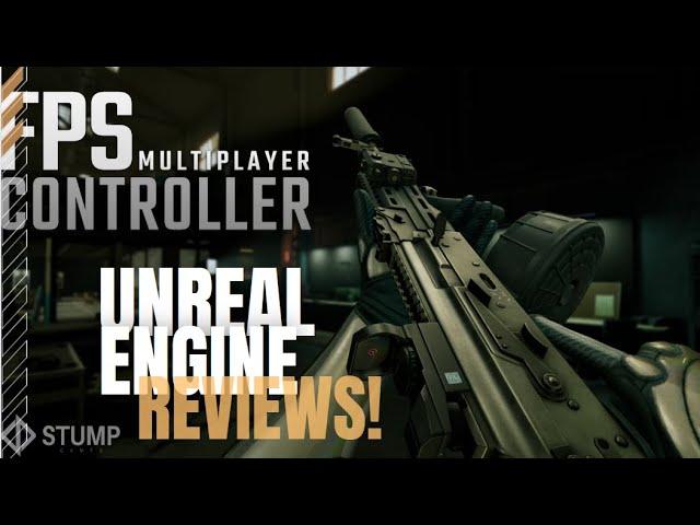 Unreal Engine Marketplace Review: FPS Multiplayer Controller by Stump Games Is it worth the sale?