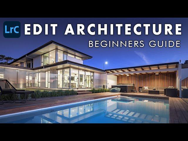 Editing Architecture in Lightroom - A Beginner's Guide