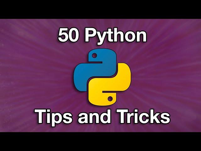 50 Python Tips and Tricks for Beginners