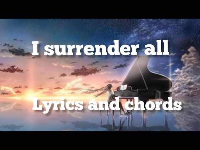 I surrender all lyrics and chords worship song.