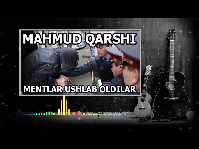 MAHMUD QARSHI - MENTLAR USHLAB OLDILAR