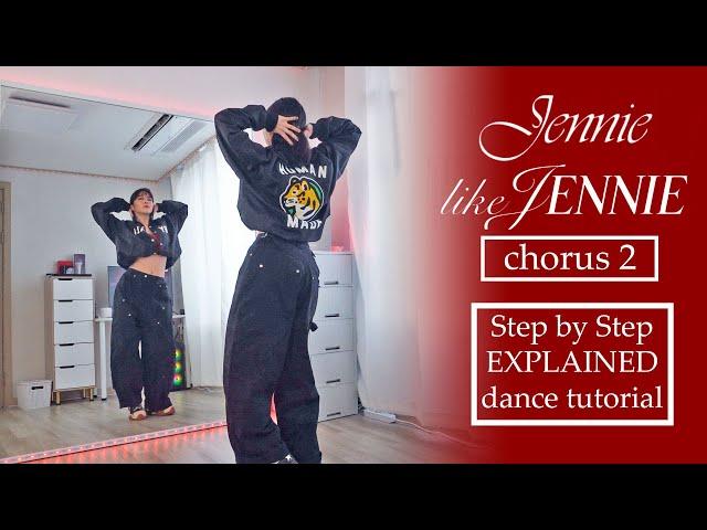 Step by Step JENNIE - like JENNIE (Chorus 2 + dance break) #dancetutorial