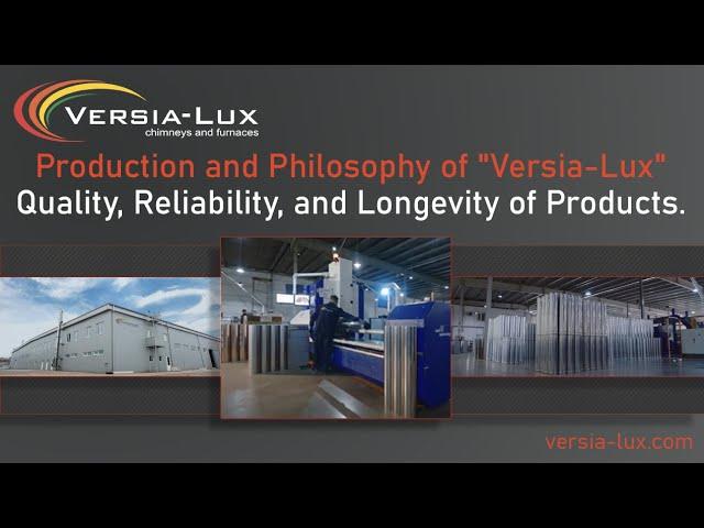 Versia - Lux | New video of production for chimney systems | Quality, Reliability, and Longevity