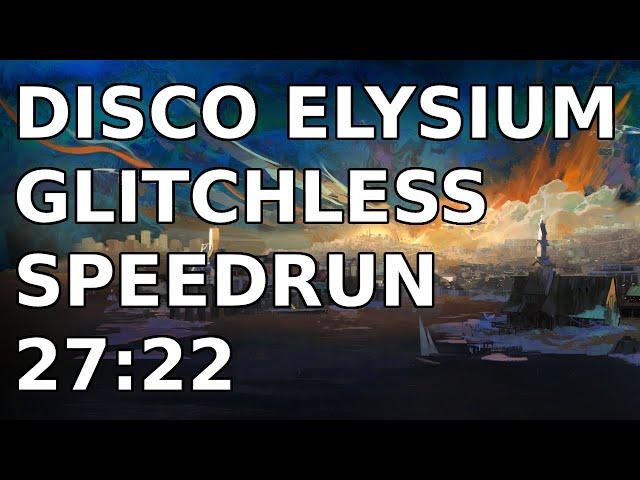 Disco Elysium - The Final Cut Glitchless Speedrun