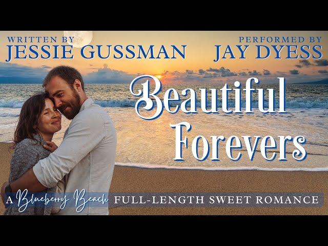 Beautiful Forevers - Book 3, Blueberry Beach - Free Full-Length Sweet Romance Audiobook