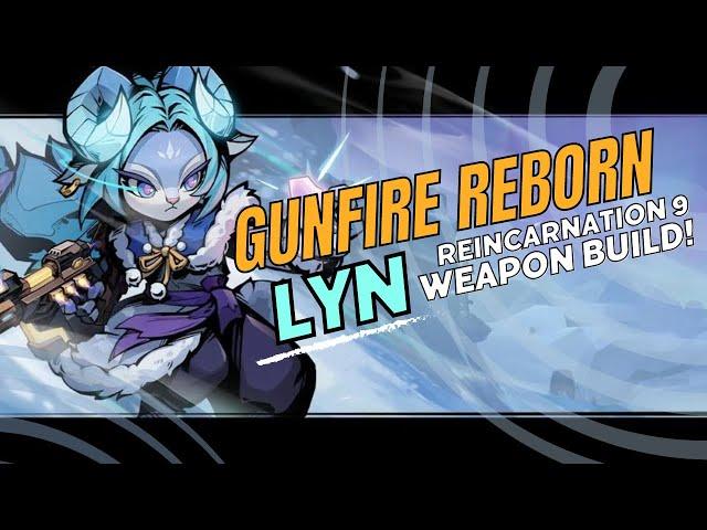 Gunfire reborn Lyn R9 max modifiers!