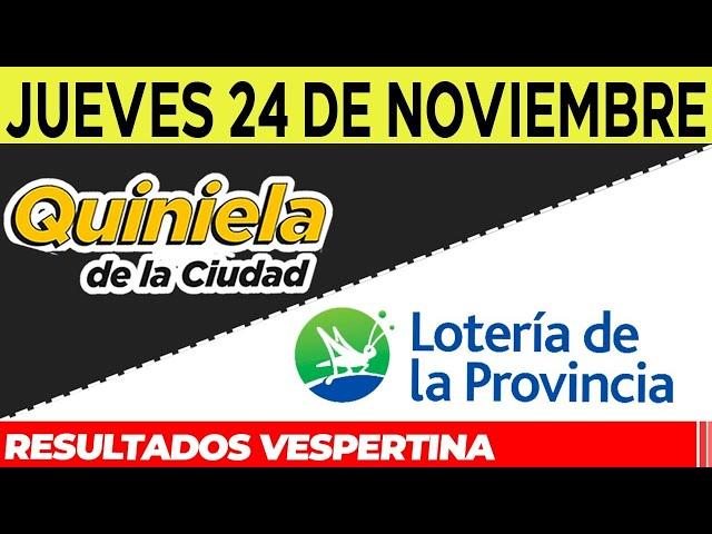 Resultados Quinielas Vespertinas de la Ciudad y Buenos Aires, Jueves 24 de Noviembre