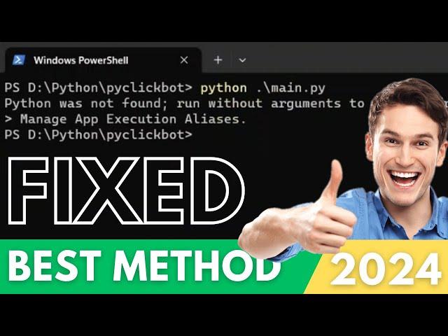 [FIXED] Python Was Not Found Run Without Arguments to Install from the Microsoft Store (2024)
