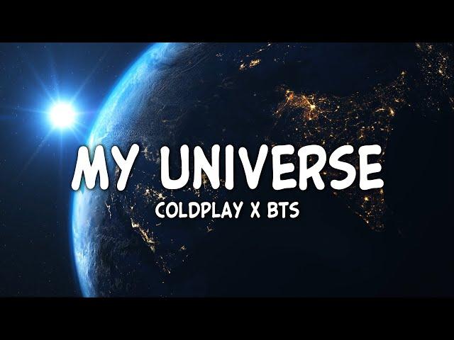 Coldplay X BTS - My Universe (English - Lyrics)